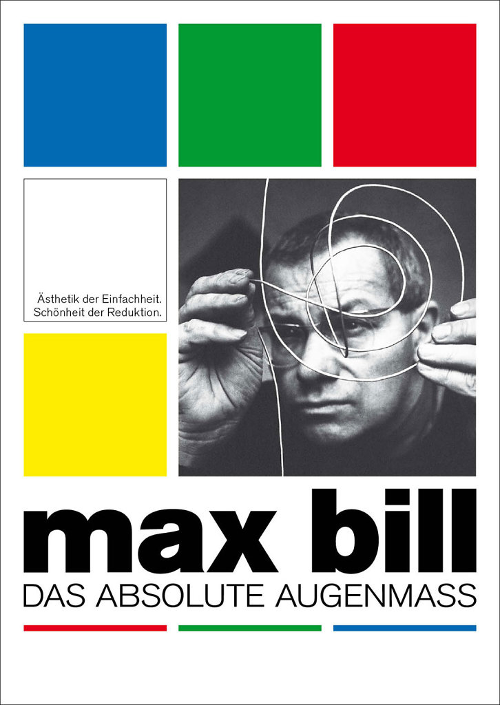 Max Bill – Das absolute Augenmaß